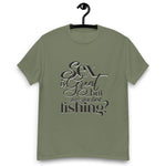 “...have you tried fishing?” light coloured unisex classic tee