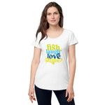 Fish Laugh Love Shine Women’s round neck tee